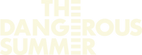 The Dangerous Summer